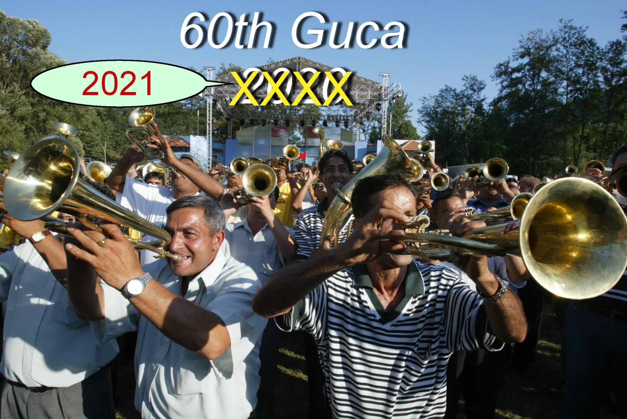 Good news this year !!! Guca 2021 Guca Trumpet Festival 2024